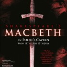 Shakespeare’s Macbeth in Poole’s Cavern