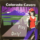 Symbolic Emblem Best of Show: Colorado Cavers Play Dirty! Sticker by Donna Renee
