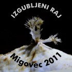 Izgubljeni Raj Tolminski Migovec 2011