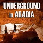 Underground in Arabia