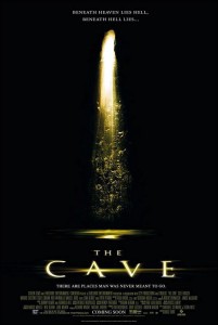 The Cave is an American horror film from 2005 which received poor reviews.